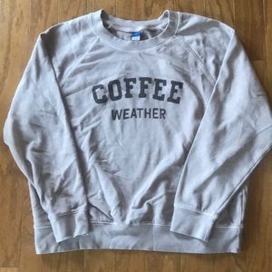 Like New Old Navy Coffee Weather Sweatshirt